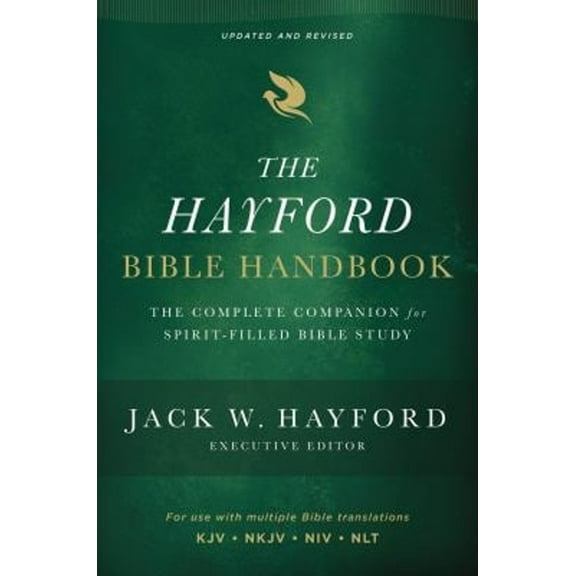 Pre-Owned The Hayford Bible Handbook: The Complete Companion for Spirit-Filled Bible Study (Paperback) 0310134137 9780310134138
