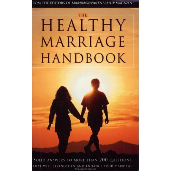 Pre-Owned The Healthy Marriage Handbook 9780805490541