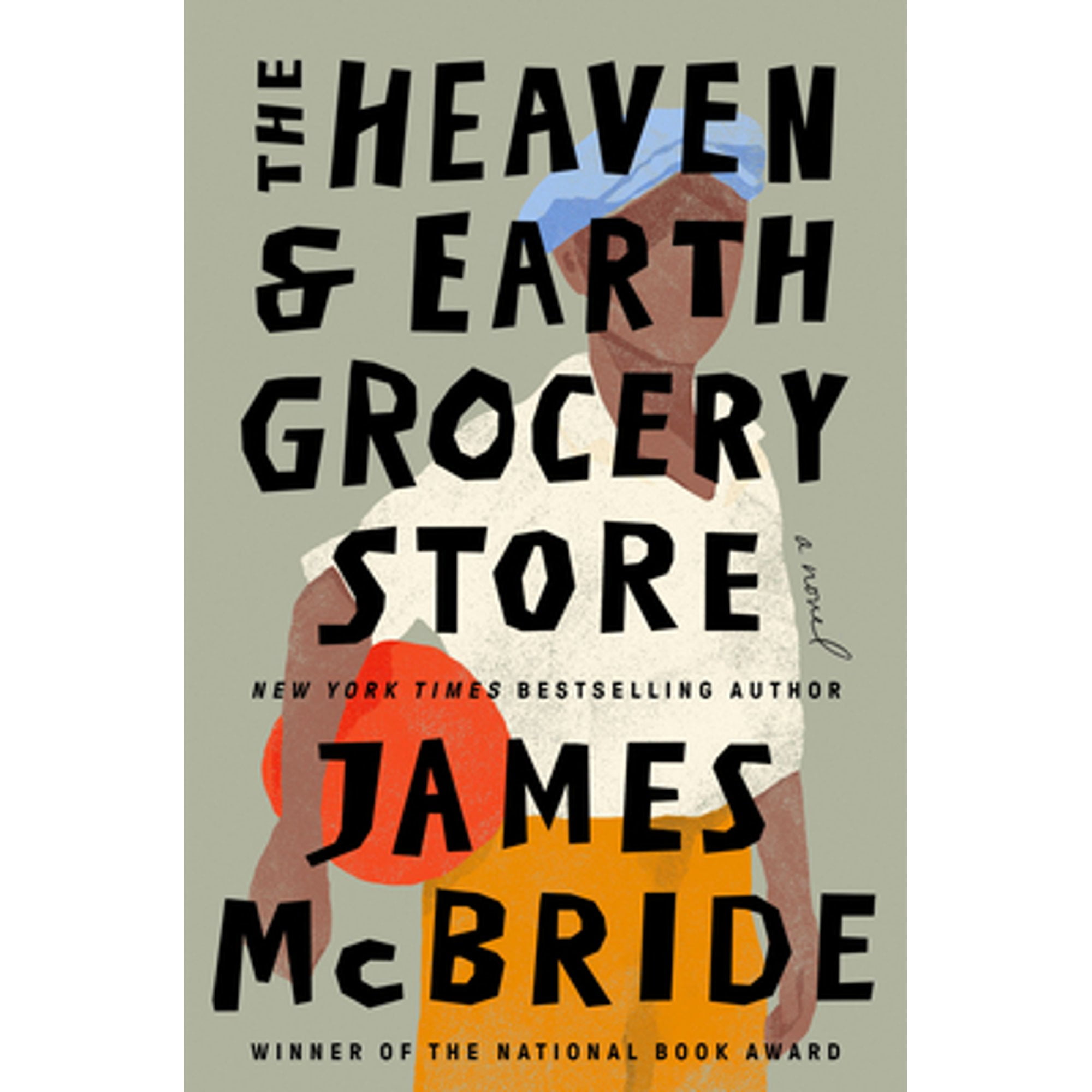 Pre-Owned The Heaven & Earth Grocery Store (Hardcover 9780593422946) by James McBride