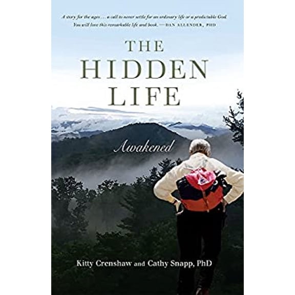 Pre-Owned The Hidden Life: Awakened by Kitty Crenshaw; Dr. Cathy Snapp Paperback English