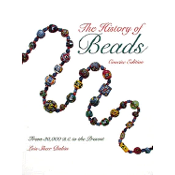 Pre-Owned The History of Beads: From 30,000 B.C. to the Present (Paperback) 0810926172 9780810926172