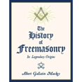 thumbnail image 1 of The History of Freemasonry: Its Legendary Origins (Hardcover) by Albert Gallatin Mackey, 1 of 1