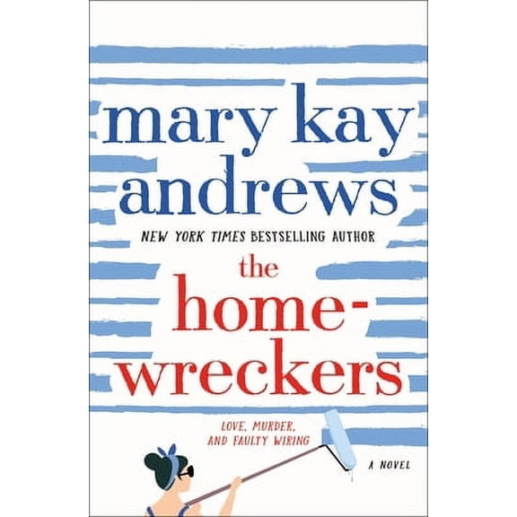 Pre-Owned The Homewreckers (Hardcover 9781250278364) by Mary Kay Andrews