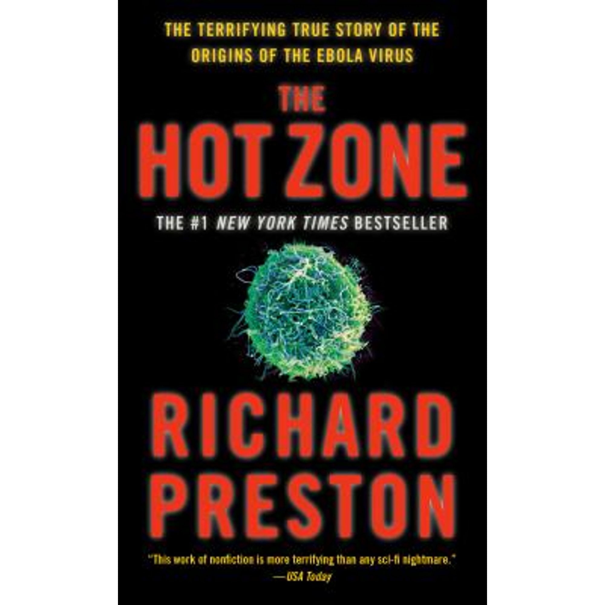 Pre-Owned The Hot Zone: The Terrifying True Story of the Origins of the Ebola Virus (Paperback) by Richard Preston