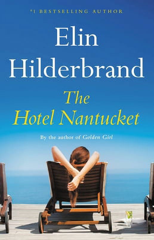 Pre-Owned The Hotel Nantucket (Hardcover 9780316258678) by Elin Hilderbrand
