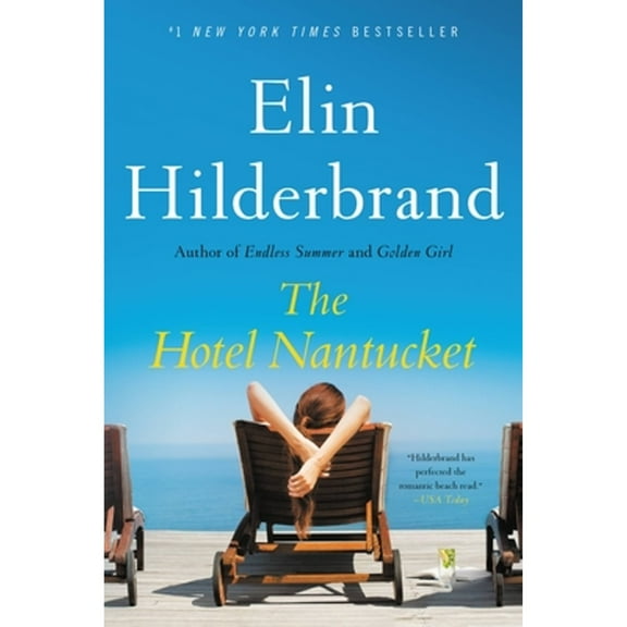 Pre-Owned The Hotel Nantucket (Paperback 9780316258982) by Elin Hilderbrand