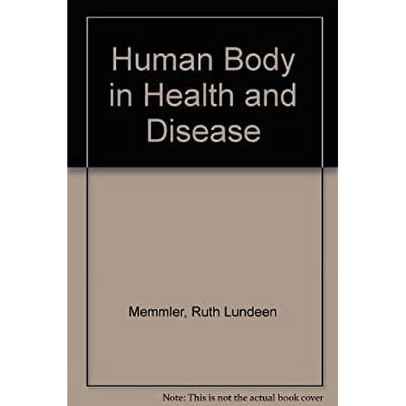 Pre-Owned The Human Body in Health and Disease 9780397541935