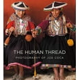 thumbnail image 1 of Pre-Owned Human Thread: Photography of Joe Coca (Hardcover) 1733510869 9781733510868, 1 of 1