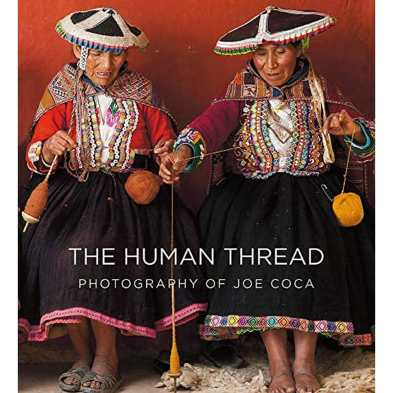 Pre-Owned Human Thread: Photography of Joe Coca (Hardcover) 1733510869 9781733510868