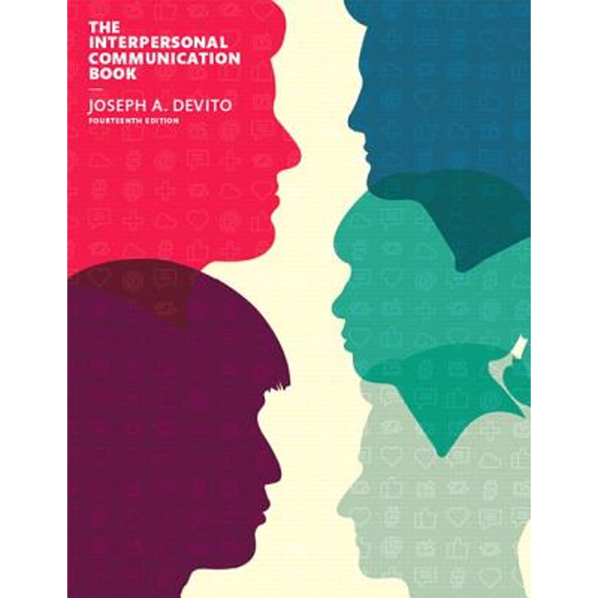 Pre-Owned The Interpersonal Communication Book (Paperback 9780133753813 ...