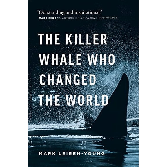 Pre-Owned Pre-Owned The Killer Whale Who Changed the World: The Killer Whale That Changed the World Paperback