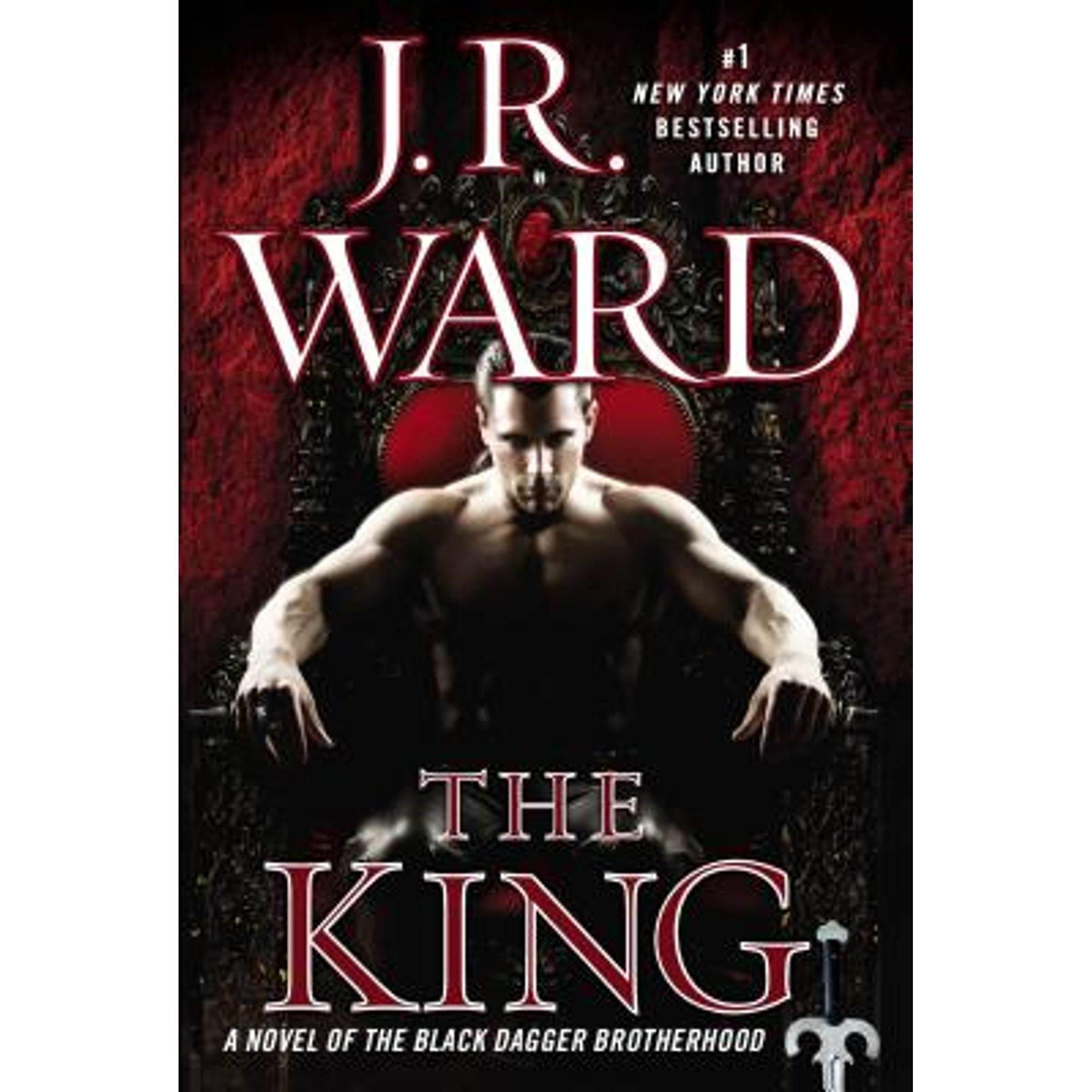 Pre-Owned The King: A Novel of the Black Dagger Brotherhood (Hardcover 9780451417053) by J R Ward