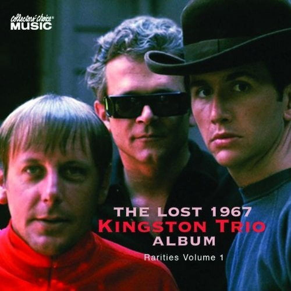 PreOwned The Kingston Trio Lost 1967 Album (Rarities Vol. 1) The