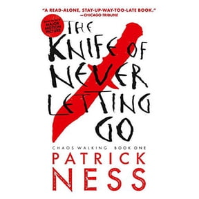 The Knife of Never Letting Go (with Bonus Short Story): Chaos Walking: Book One: 1 Paperback