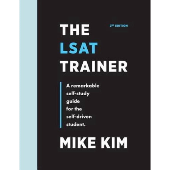 Pre-Owned The LSAT Trainer: A Remarkable Self-Study Guide For The Self-Driven Student (Paperback)