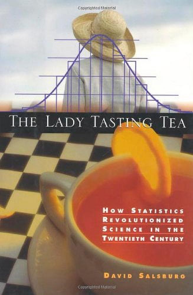 PreOwned The Lady Tasting Tea How Statistics Revolutionized Science
