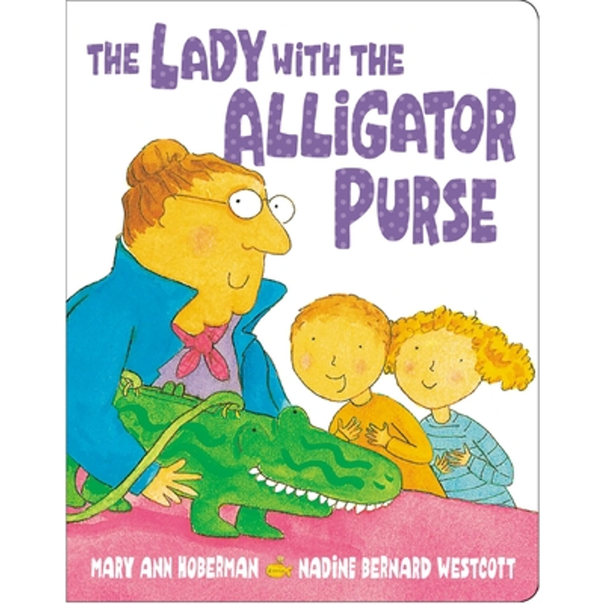 Pre-Owned The Lady with the Alligator Purse (Hardcover 9780316930741) by Mary Ann Hoberman