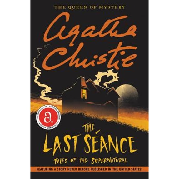 Pre-Owned The Last Seance: Tales of the Supernatural (Paperback 9780062959140) by Agatha Christie