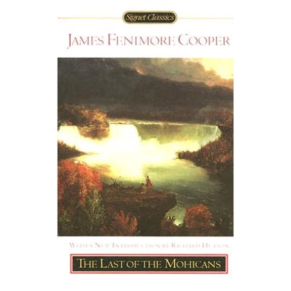 Pre-Owned The Last of the Mohicans: A Narrative of 1757 (Paperback 9780451529824) by James Fenimore Cooper, Richard Hutson