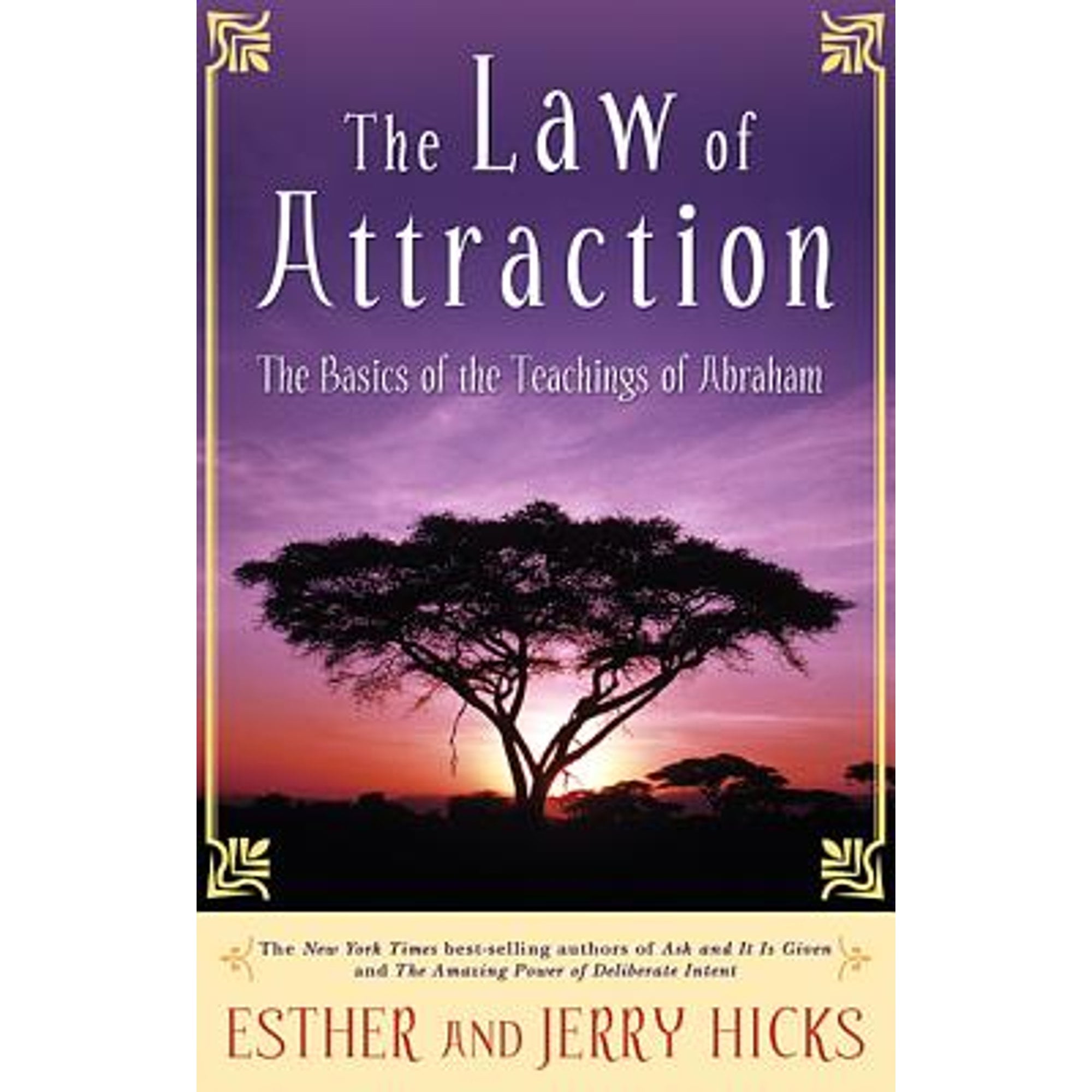Pre-Owned The Law of Attraction: The Basics of the Teachings of Abraham (Hardcover 9781401917593) by Esther Hicks, Jerry Hicks
