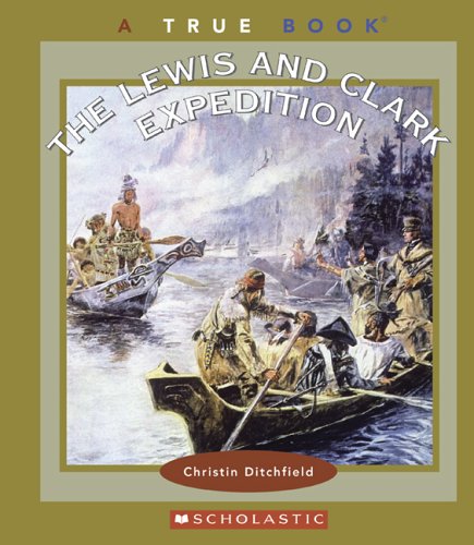 Pre-Owned The Lewis And Clark Expedition True Books Library Binding ...