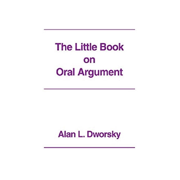 Pre-Owned The Little Book on Oral Argument