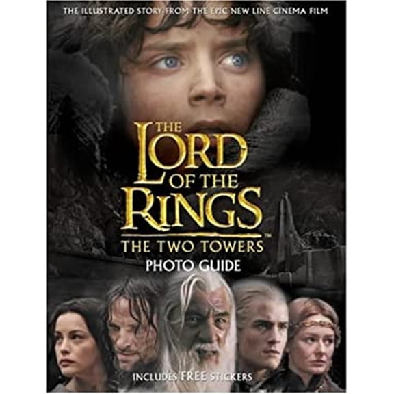 Pre-Owned The Lord of the Rings, the Two Towers : Photo Guide (Paperback) 9780007143726