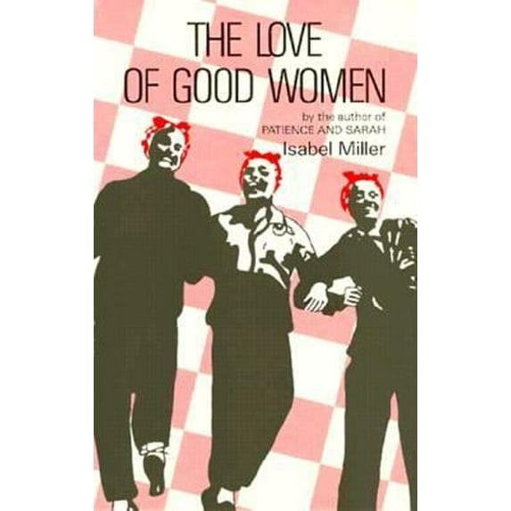 Pre-Owned The Love of Good Women (Paperback) 0930044819 9780930044817