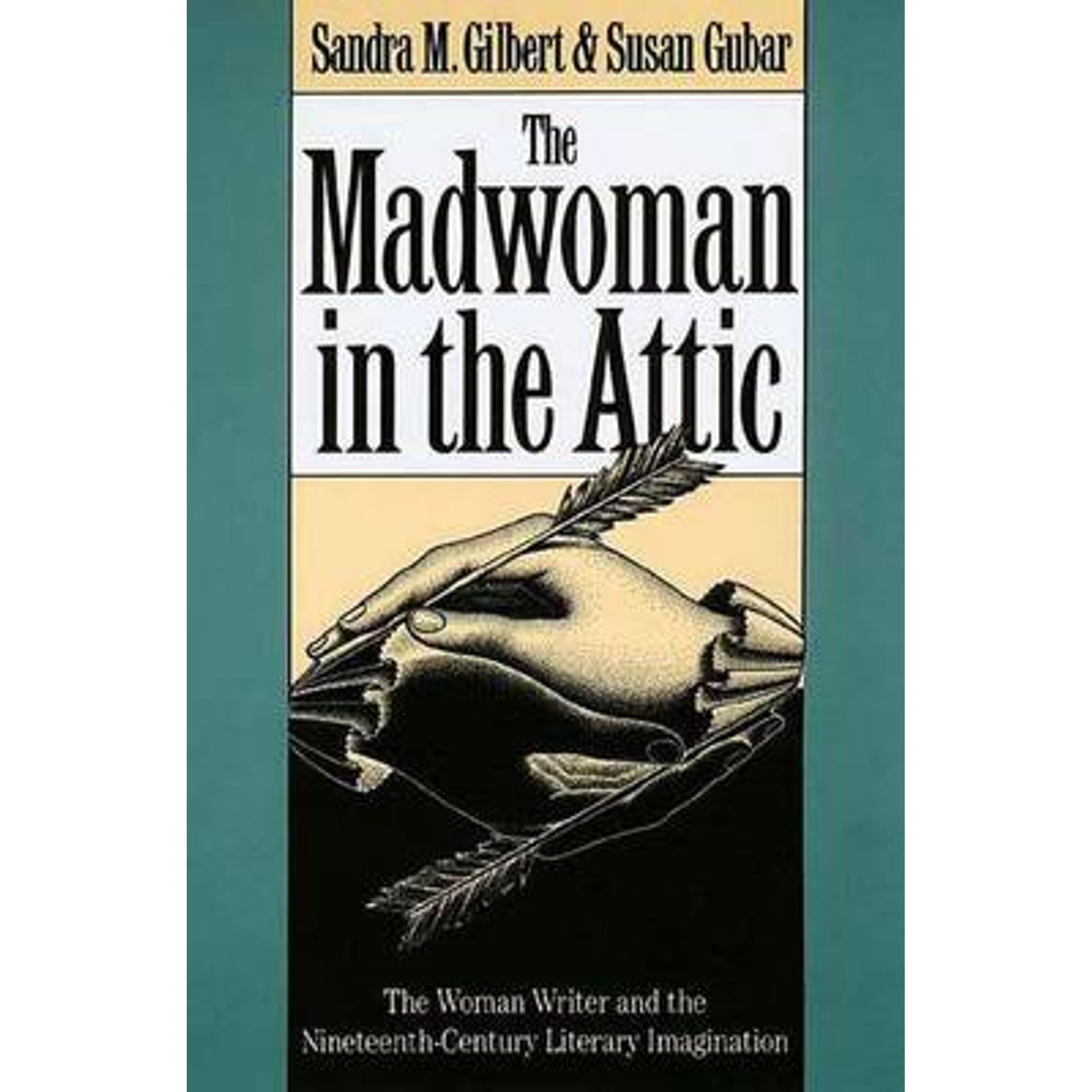 Gilbert & Gubar's The Madwoman in the Attic After Thirty Years