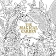thumbnail image 1 of Pre-Owned The Magical Garden: Creative Art Therapy For Adults: Volume 2 (Creative Colouring Books For Grown-Ups) Paperback - USED, 1 of 1