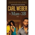 thumbnail image 1 of Pre-Owned The Man in 3b (Paperback) 1455522503 9781455522507, 1 of 1