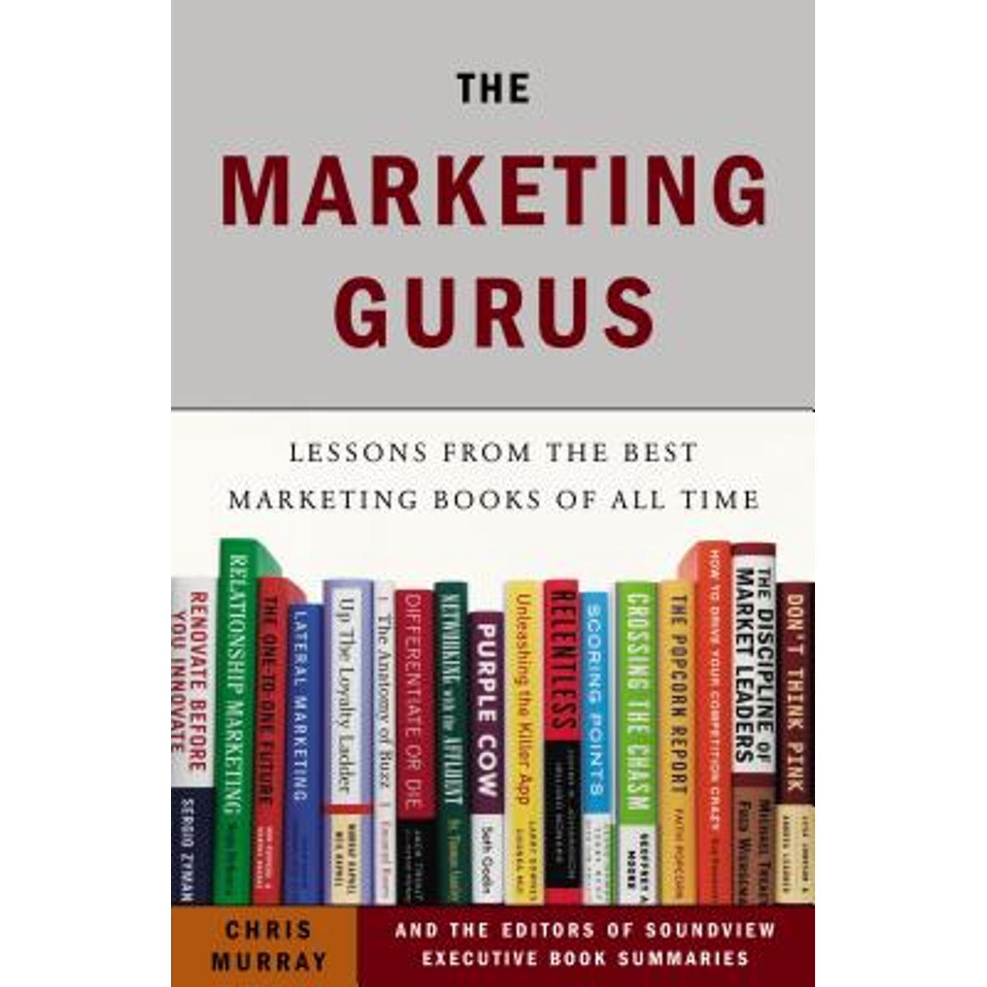 PreOwned The Marketing Gurus Lessons from the Best Marketing Books of