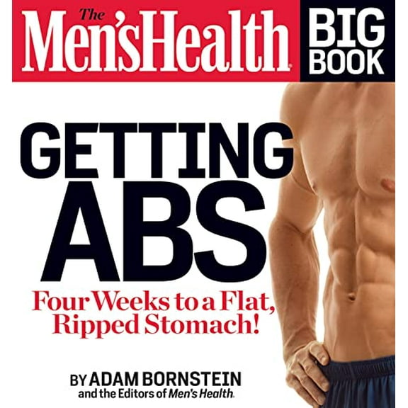 Pre-Owned The Men's Health Big Book: Getting Abs: Get a Flat, Ripped Stomach and Your Strongest Body Ever--in Four Weeks