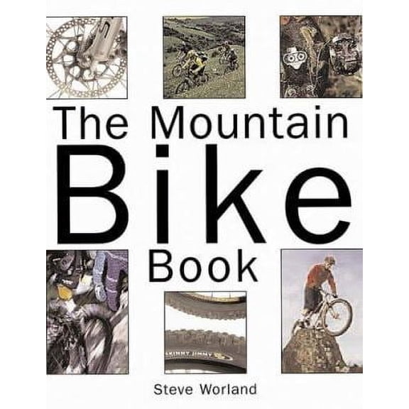 Pre-Owned The Mountain Bike Book, 9780760316726, 0760316724, Paperback,