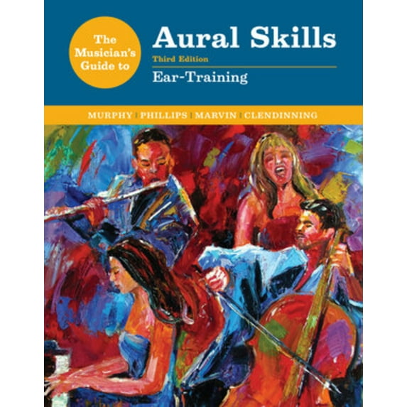 Musician's Guide: The Musician's Guide to Aural Skills (Other)