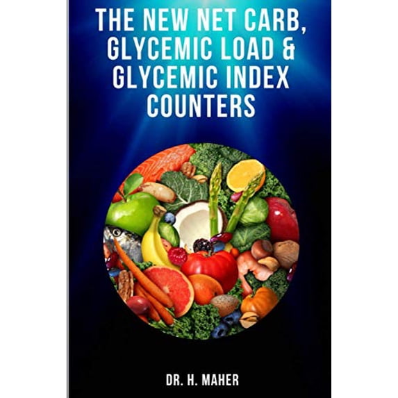 Pre-Owned The NEW Net Carb, Glycemic Load & Glycemic Index Counters: Your Complete Guide to Net Carbs, Glycemic Index, Glycemic Load for Low-Carb, Keto, Atkins, Paleo Paperback