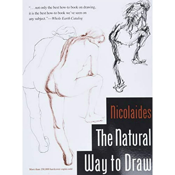 Pre-Owned The Natural Way to Draw: A Working Plan for Art Study Paperback
