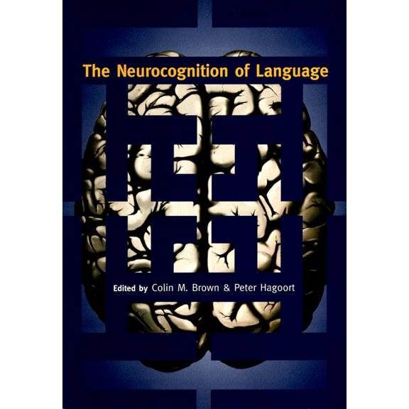 Pre-Owned The Neurocognition of Language (Paperback)