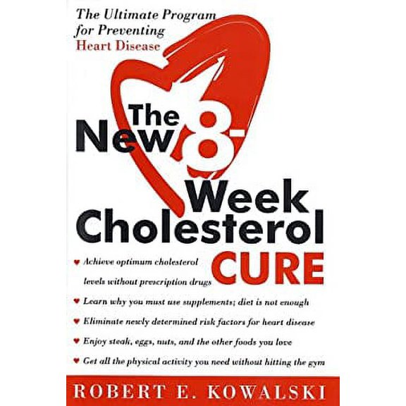 Pre-Owned The New 8-Week Cholesterol Cure : The Ultimate Program for Preventing Heart Disease 9780060011321