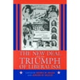 thumbnail image 1 of Pre-Owned The New Deal and the Triumph of Liberalism (Political Development of the American Nation: Studies in Politics and History), 9781558493216, 1558493212, Paperback, First Edition edition, 1 of 1