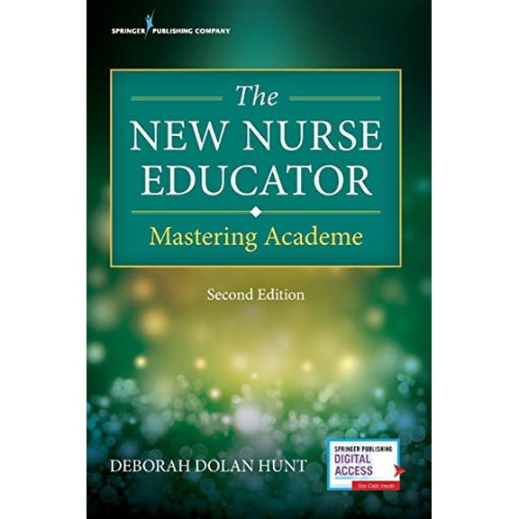Pre-Owned The New Nurse Educator: Mastering Academe (Paperback) 0826181821 9780826181824