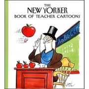 The New Yorker Book of Teacher Cartoons Hardcover by Robert Mankoff