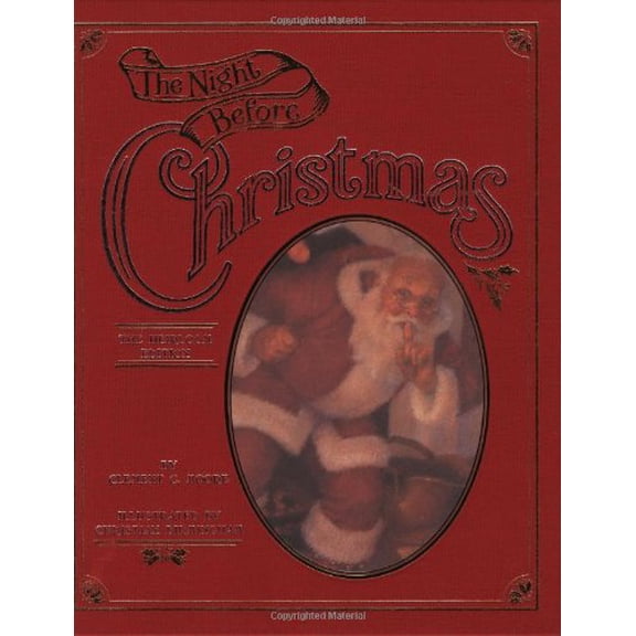 Pre-Owned The Night Before Christmas: The Heirloom Edition (Hardcover) 0762410698 9780762410699