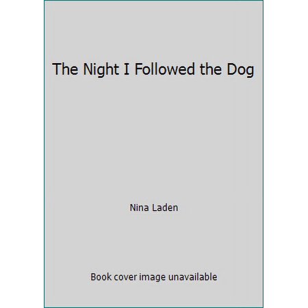 Pre-Owned The Night I Followed the Dog (Paperback) 0590859196 9780590859196