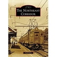 thumbnail image 1 of Pre-Owned The Northeast Corridor, 1 of 1