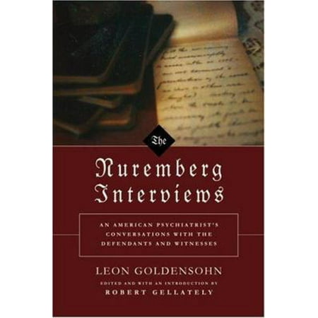Pre-Owned The Nuremberg Interviews (Hardcover) 037541469X 9780375414695