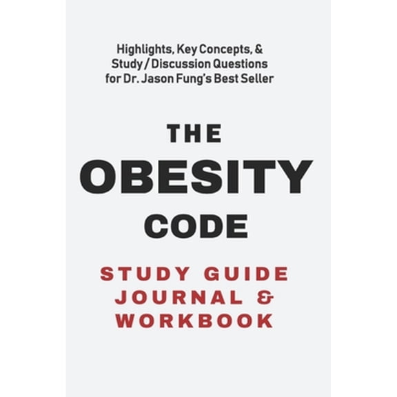 Pre-Owned The Obesity Code Study Guide Journal and Workbook (Paperback)