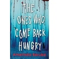 thumbnail image 1 of Pre-Owned The Ones Who Come Back Hungry (Paperback) 1728290600 9781728290607, 1 of 1