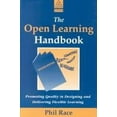 thumbnail image 1 of Pre-Owned The Open Learning Handbook : Promoting Quality in Designing and Delivering Flexible Learning 9780749411091, 1 of 1
