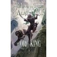thumbnail image 1 of Pre-Owned The Orc King (Forgotten Realms: Transitions Trilogy): The Legend of Drizzt: 20 Paperback, 1 of 1